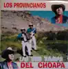 Los Provincianos del Choapa - Las Tres Tumbas